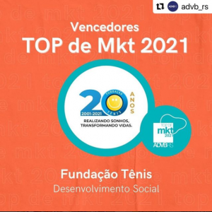 A Fundação Tênis é Top de MKT 2021 na categoria Desenvolvimento Social!!